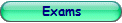 Exams